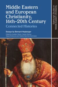 cover of book "Middle Eastern and European Christianity, 16th-20th Century"