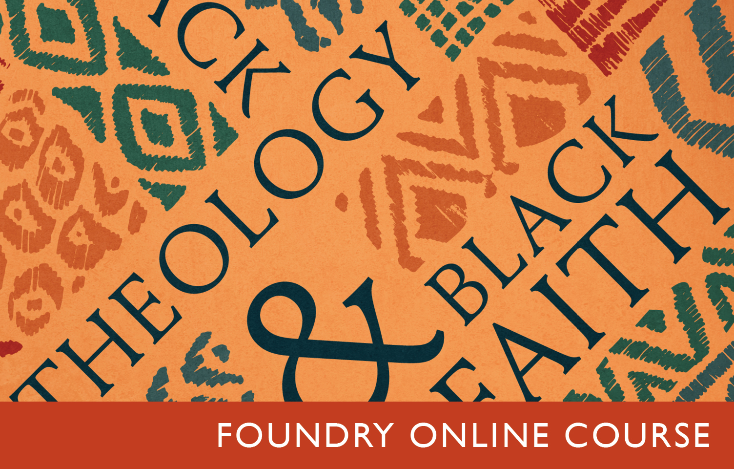 Course: “Black Theology and Faith”